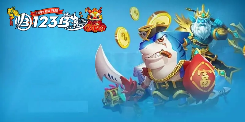 Bắn cá đổi thưởng - Tựa game kì diệu của nhà cái uy tín 123B